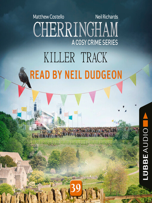 Title details for Killer Track--Cherringham--A Cosy Crime Series, Episode 39 (Unabridged) by Matthew Costello - Available